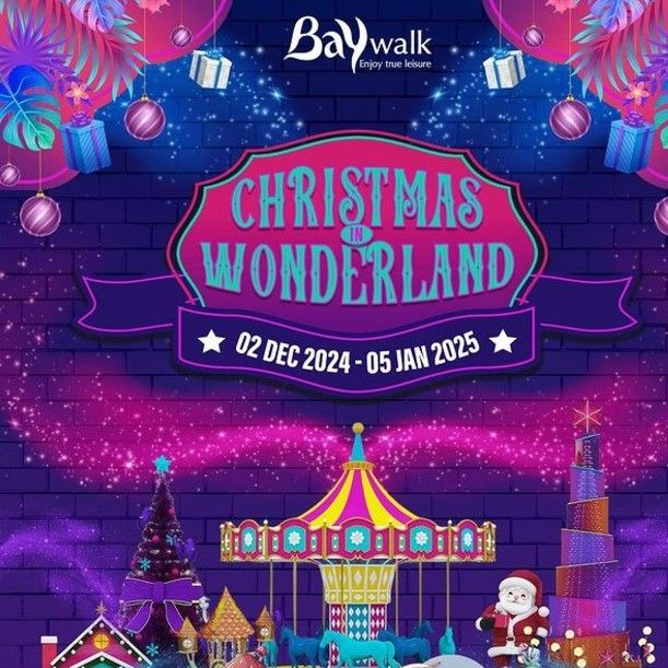 CHRISTMAS IN WONDERLAND AT BAYWALK MALL